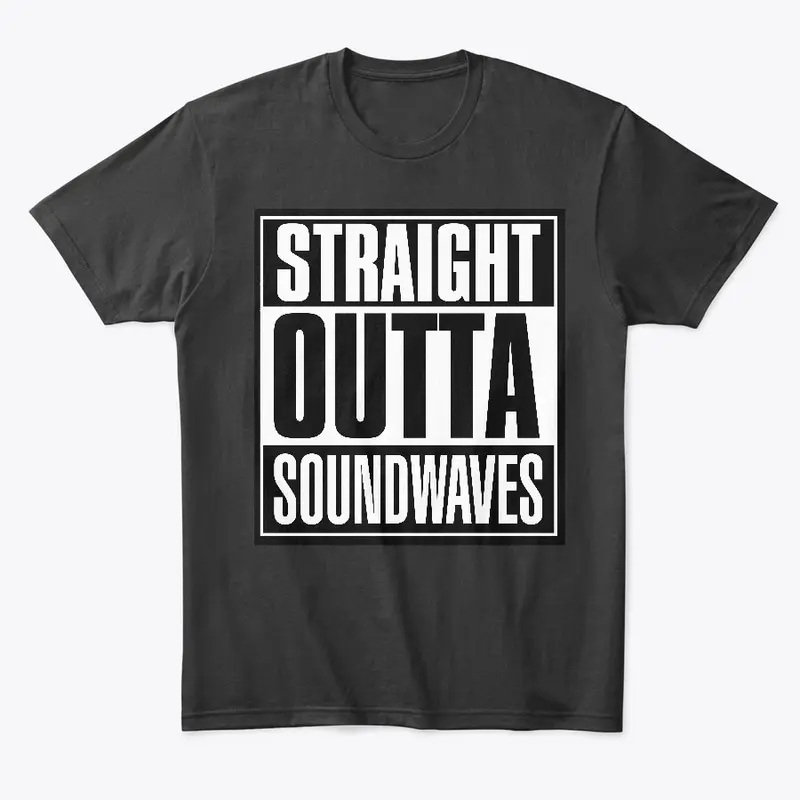 Straight Outta Soundwaves Tee