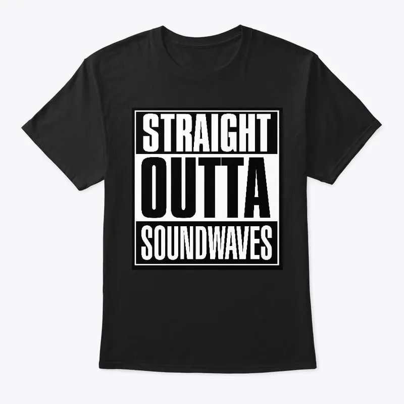 Straight Outta Soundwaves Tee